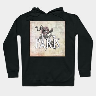 Take Me To Paris: Sheet Music, Eiffel Tower Rose Design Lover of Paris Hoodie